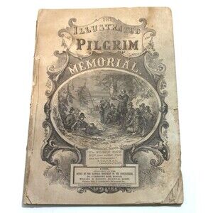 Illustrated Pilgrim Memorial 1863 Vintage History Book Early America Thanksgivin